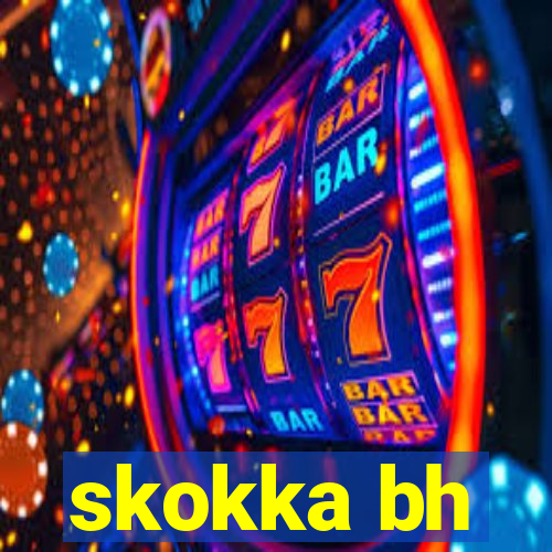 skokka bh